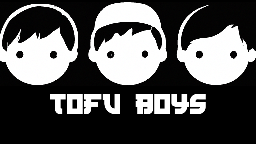 Tofu Boys Banner